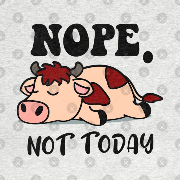 nope not today lazy CUTE cow by BeAttractive